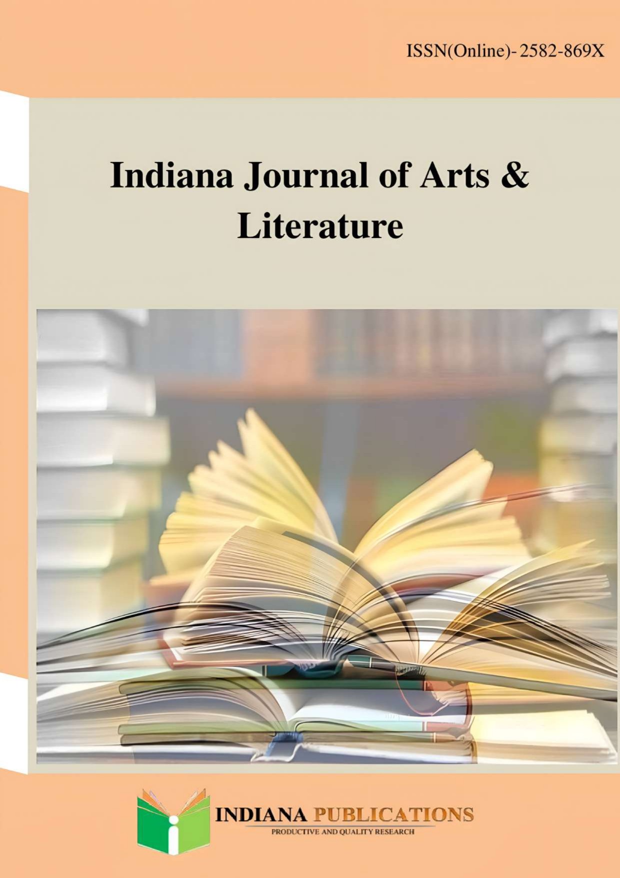 Cover of the Indiana Journal of Arts and Literature (IJAL), ISSN Online 2582-869X, published by Indiana Publications.